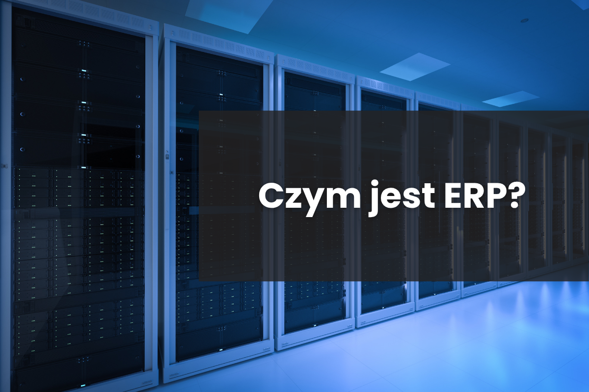 Czym jest ERP