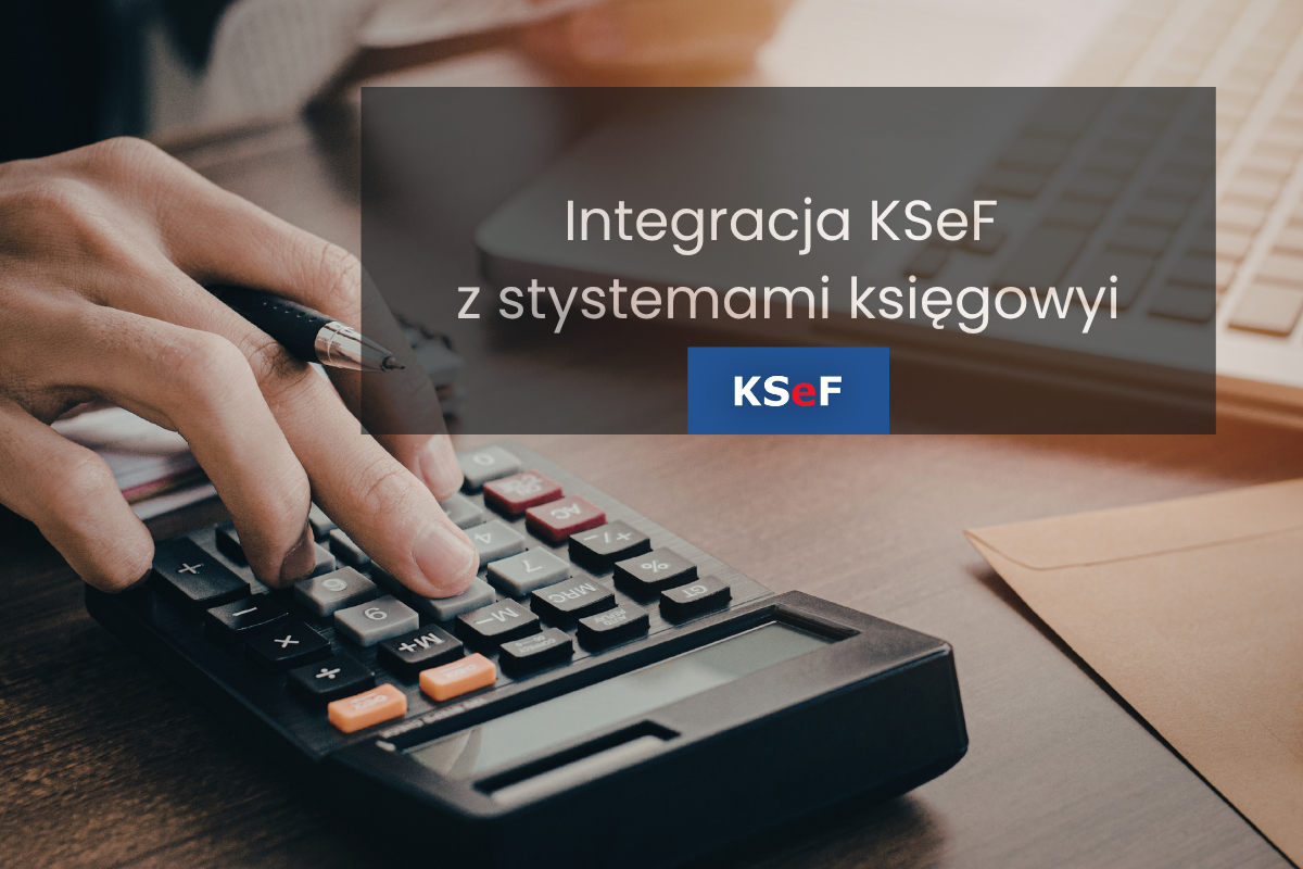 Integracja KSeF z systemami księgowymi