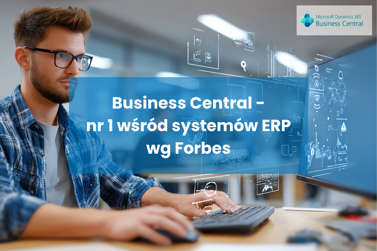 Business Central — numer 1 wśród systemów ERP dla małych i średnich przedsiębiorstw według Forbes